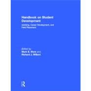Handbook on Student Development : Advising, Career Development, and Field Placement