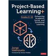 Project-Based Learning+, Grades 6-12