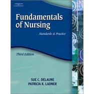 Fundamentals of Nursing : Standards and Practice