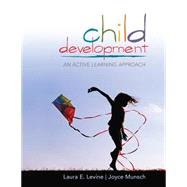 Child Development; An Active Learning Approach (Loose-Leaf)