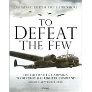 To Defeat the Few