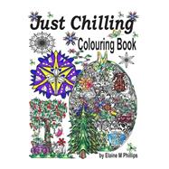 Just Chilling Adult Colouring Book