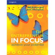 The Entrepreneur in Focus Achieve Your Potential