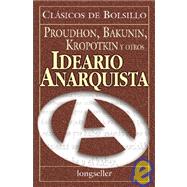 Ideario Anarquista / Anarquist Compendium