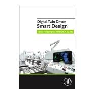 Digital Twin Driven Smart Design