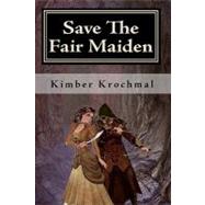 Save the Fair Maiden