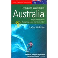 Living and Working in Australia: 8th Edition