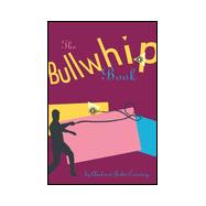 The Bullwhip Book