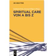 Spiritual Care von A bis Z