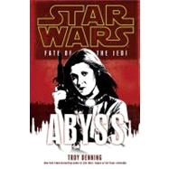 Abyss: Star Wars (Fate of the Jedi)