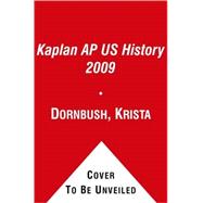Kaplan Ap Us History 2009