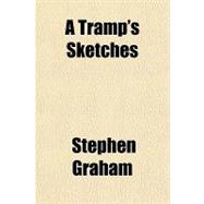 A Tramp's Sketches