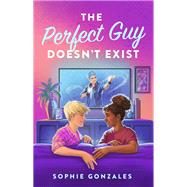 The Perfect Guy Doesn't Exist