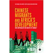 Chinese Migrants and Africa's Development