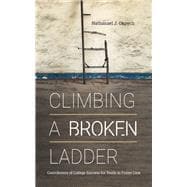 Climbing a Broken Ladder