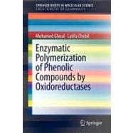 Enzymatic Polymerization of Phenolic Compounds by Oxidoreductases
