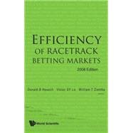 Efficiency Of Racetrack Betting Markets,9789812819185