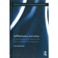 Self-Realization and Justice: A Liberal-Perfectionist Defense of the Right to Freedom from Employment