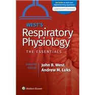 West's Respiratory Physiology Eleventh, North American Edition