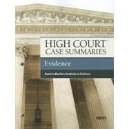 High Court Case Summaries on Evidence, Keyed to Mueller