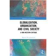 Globalization, Urbanization, and Civil Society