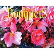 Bouquets 2005 Calendar