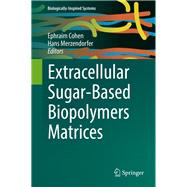 Extracellular Sugar-based Biopolymers Matrices