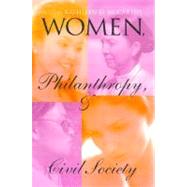 Women, Philanthropy, and Civil Society