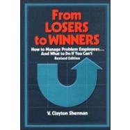 From Losers to Winners