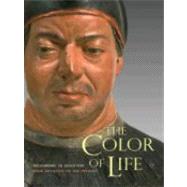 The Color of Life; Polychromy in Sculpture from Antiquity to the Present