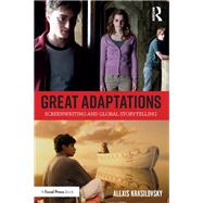 Great Adaptations: Screenwriting and Global Storytelling