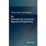 The Correctness-by-construction Approach to Programming