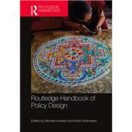 Routledge Handbook of Policy Design