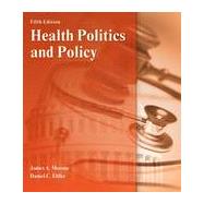 Health Politics and Policy, 5th Edition