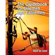 The Guidebook For Linemen And Cablemen