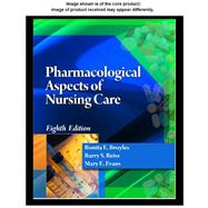 Student Study Guide for Broyles/Reiss/Evans' Pharmacological Aspects of Nursing Care, 8th