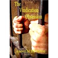 The Vindication Obsession