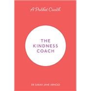 A Pocket Coach The Kindness Coach