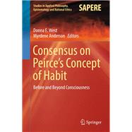 Consensus on Peirce’s Concept of Habit