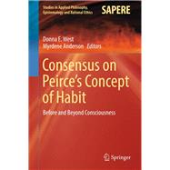 Consensus on Peirce’s Concept of Habit