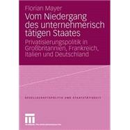 Vom Niedergang Des Unternehmerisch Tätigen Staates