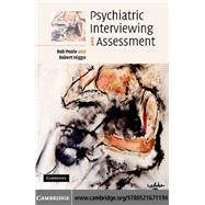 Psychiatric Interviewing and Assessment