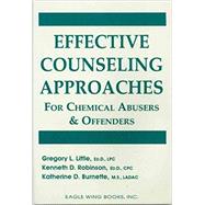 Effective Counseling Approaches for Chemical Abusers and Offenders