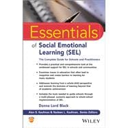 Essentials of Social Emotional Learning (SEL) The Complete Guide for Schools and Practitioners,9781119709190