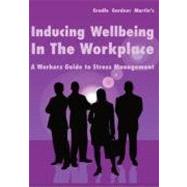 Inducing Wellbeing in the Workplace