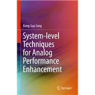 System-level Techniques for Analog Performance Enhancement