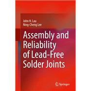 Assembly and Reliability of Lead-free Solder Joints