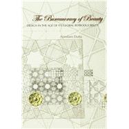 The Bureaucracy of Beauty: Design in the Age of its Global Reproducibility