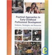 Practical Approaches To Early Childhood Professional Development