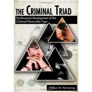 The Criminal Triad